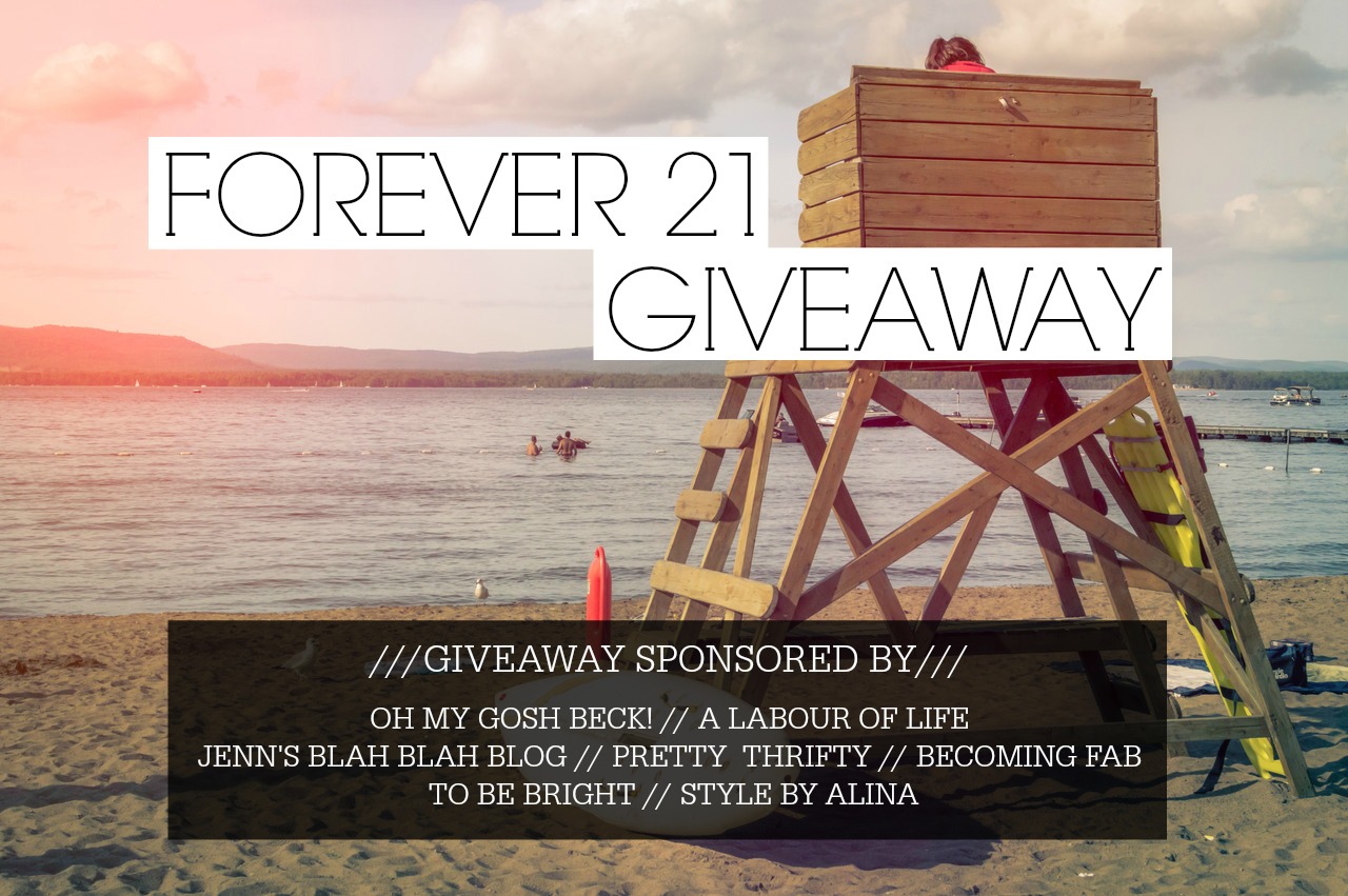 Forever 21 Giveaway August